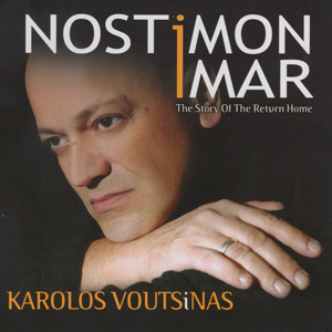 Karolos Voutsinas: Nostimon Imar (The Story of the Return Home)